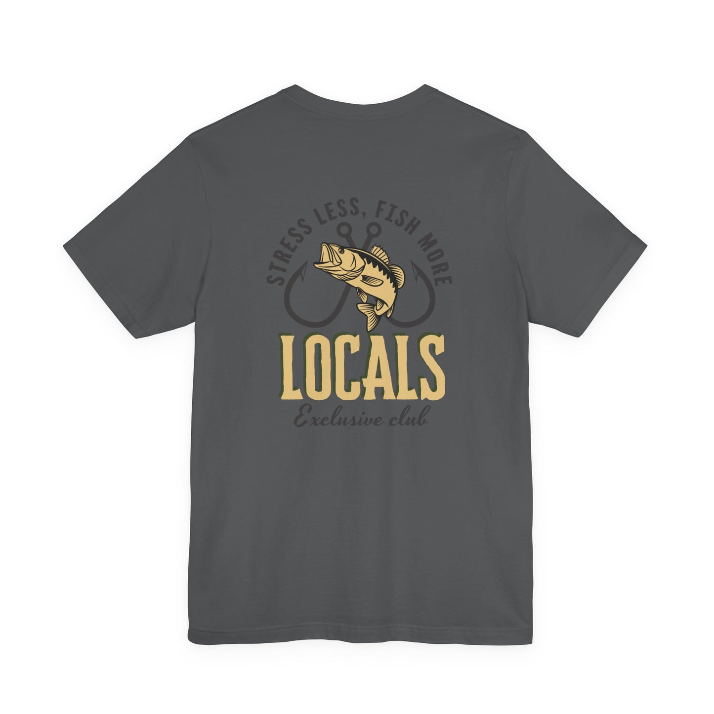 Copy of Copy of Copy of Copy of Stress Less Fish More Locals T-Shirt | Fishing Club Graphic Tee