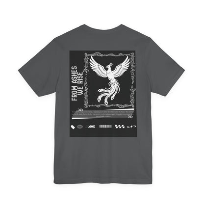 Phoenix Rise Graphic Tee — "From Ashes We Rise" Back Print