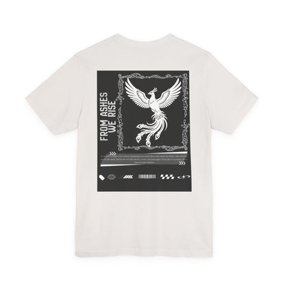 Phoenix Rise Graphic Tee — "From Ashes We Rise" Back Print